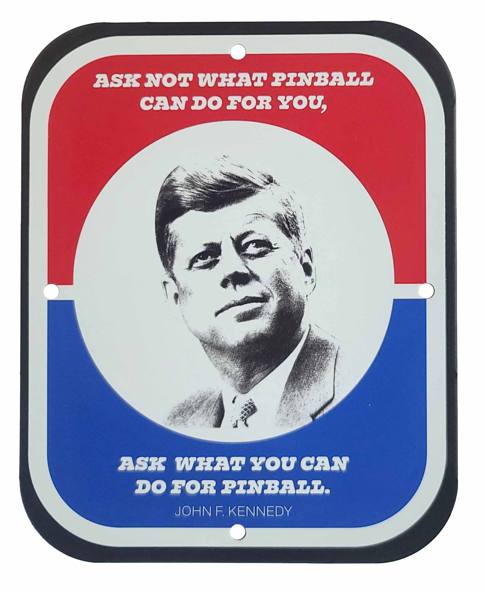 Metal Game Room Sign - For The Love Of Country, JFK & Pinball